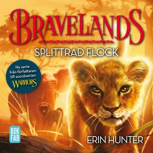 Bravelands - Splittrad flock (ljudbok) av Erin