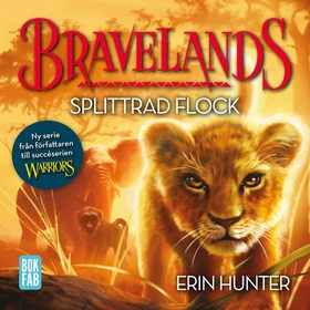 Bravelands - Splittrad flock (ljudbok) av Erin 