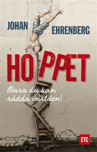 Hoppet för klimatet. Så enkelt räddar vi världe