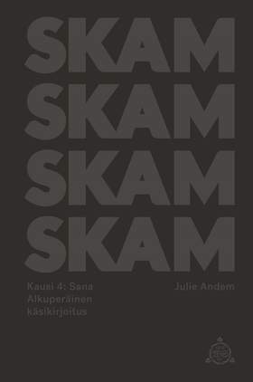 SKAM Kausi 4: Sana (e-bok) av Julie Andem