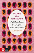 Talang för människor : Psykologin bakom framgångsrik talent management