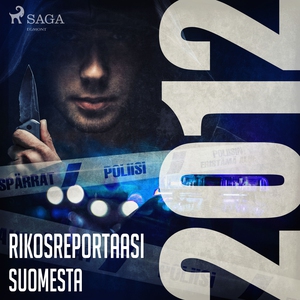 Rikosreportaasi Suomesta 2012 (ljudbok) av Eri