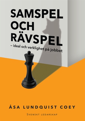 Samspel och rävspel : ideal och verklighet på j