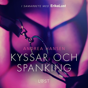 Kyssar och spanking - erotisk novell (ljudbok)