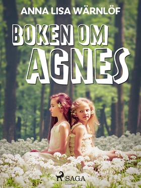 Boken om Agnes (e-bok) av Anna Lisa Wärnlöf