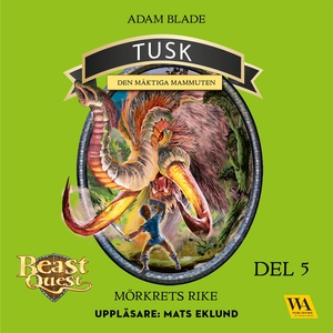 Tusk - den mäktiga mammuten (ljudbok) av Adam B