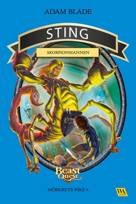 Sting - skorpionmannen (e-bok) av Adam Blade