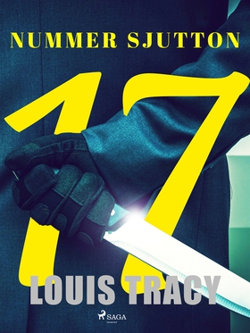 Nummer sjutton (e-bok) av Louis Tracy