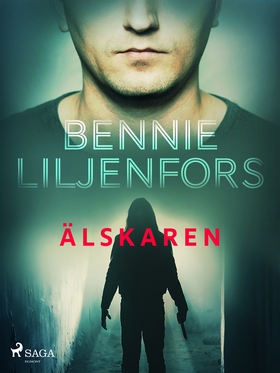 Älskaren (e-bok) av Bennie Liljenfors