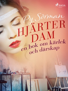 Hjärterdam : en bok om kärlek och dårskap (e-bo