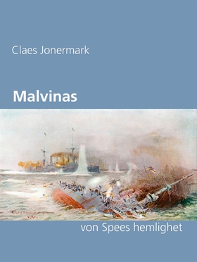 Malvinas: von Spees hemlighet (e-bok) av Claes 