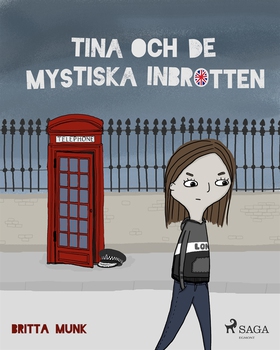 Tina och de mystiska inbrotten (e-bok) av Britt