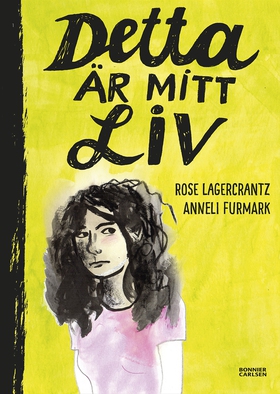 Detta är mitt liv (e-bok) av Rose Lagercrantz