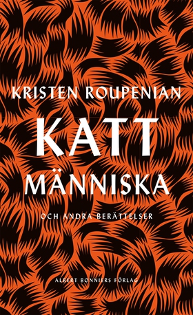 Kattmänniska : och andra berättelser (e-bok) av