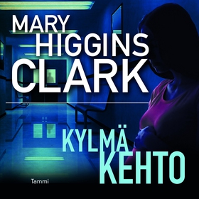Kylmä kehto (ljudbok) av Mary Higgins Clark