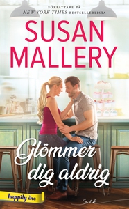 Glömmer dig aldrig (e-bok) av Susan Mallery