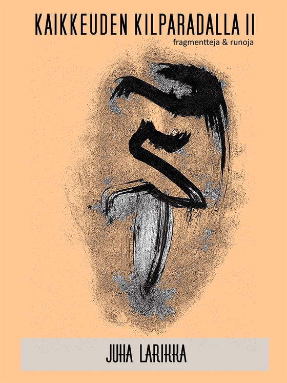 KAIKKEUDEN KILPARADALLA II: Runoja