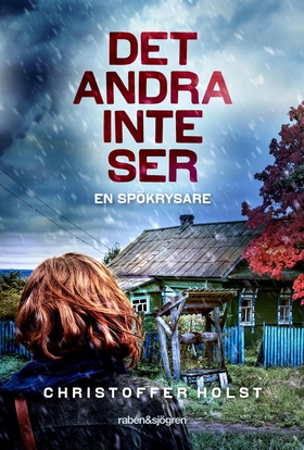 Det andra inte ser (e-bok) av Christoffer Holst