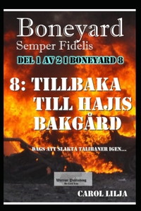 Boneyard 8 Tillbaka till Hajis bakgård (e-bok)
