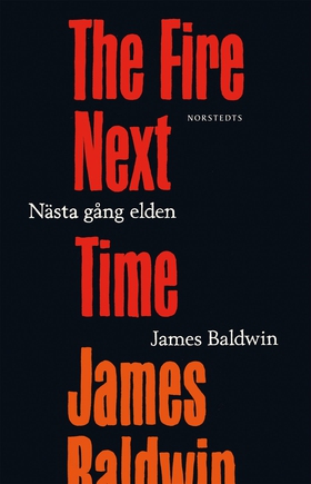 Nästa gång elden (e-bok) av James Baldwin