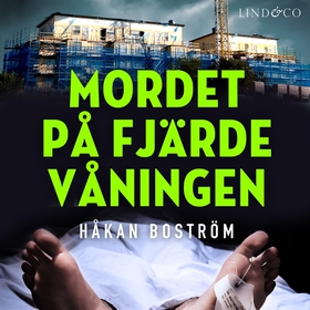 Mordet på fjärde våningen (ljudbok) av Håkan Bo