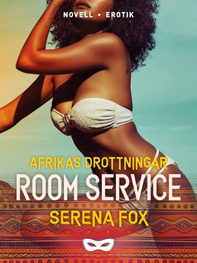 Room service (e-bok) av Serena Fox