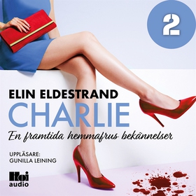 Charlie - Del 2 (ljudbok) av Elin Eldestrand