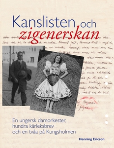 Kanslisten och zigenerskan: En ungersk damorkes
