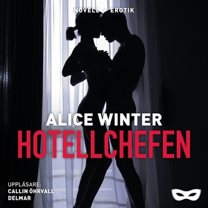 Hotellchefen (ljudbok) av Alice Winter