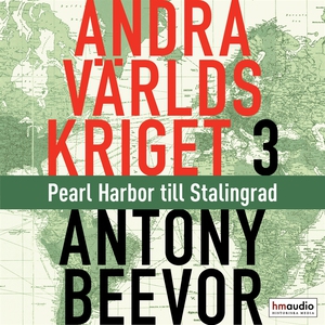 Andra världskriget, del 3. Pearl Harbor till St