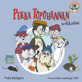 Pekka Töpöhännän seikkailut (ljudbok) av Gösta 