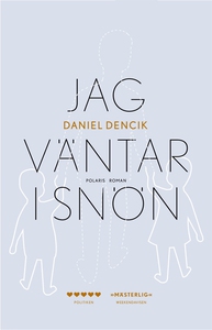 Jag väntar i snön (e-bok) av Daniel Dencik