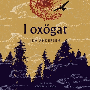 I oxögat (ljudbok) av Ida Andersen
