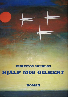 Hjälp mig Gilbert (e-bok) av Christos Sourlos