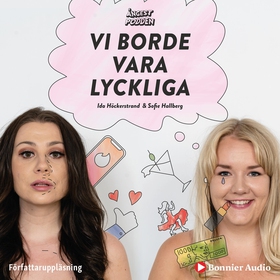 Ångestpodden - Vi borde vara lyckliga (ljudbok)