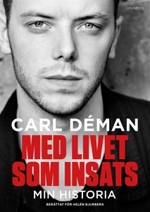 Med livet som insats – Min historia (e-bok) av