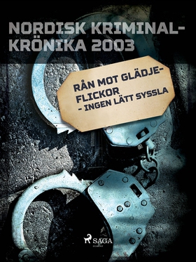 Rån mot glädjeflickor - ingen lätt syssla (e-bo