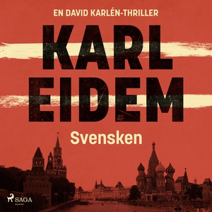 Svensken (ljudbok) av Karl Eidem
