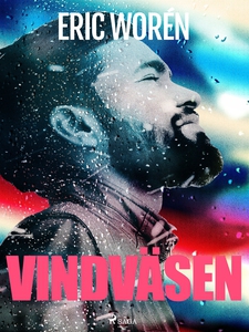 Vindväsen (e-bok) av Eric Worén
