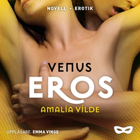 Eros (ljudbok) av Amanda Vilde, Amalia Vilde