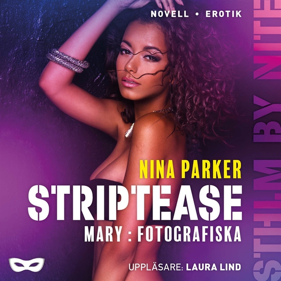 Striptease - Mary: Fotografiska S2E2