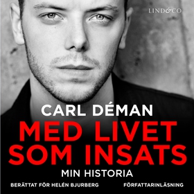 Med livet som insats : min historia (ljudbok) a