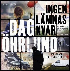 Ingen lämnas kvar (ljudbok) av Dag Öhrlund