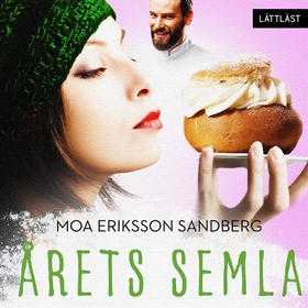 Årets semla / Lättläst (ljudbok) av Moa Eriksso
