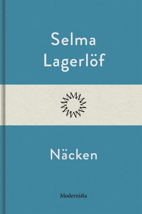 Näcken (e-bok) av Selma Lagerlöf