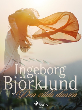Den vilda dansen (e-bok) av Ingeborg Björklund