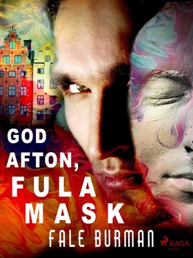 God afton, fula mask (e-bok) av Fale Burman