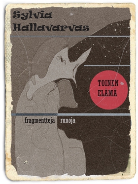 TOINEN ELÄMÄ: runot (e-bok) av Sylvia Hallavarv