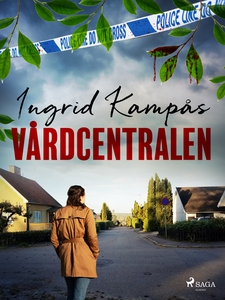 Vårdcentralen (e-bok) av Ingrid Kampås