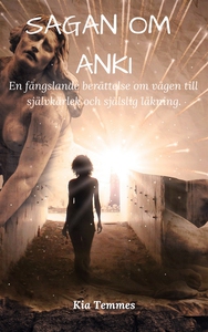 Sagan om Anki (e-bok) av Kia Temmes